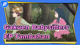 Gakuen Babysitters | [720P/OVA] EP Tambahan_2