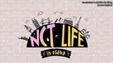 NCT LIFE in Osaka EP. 07