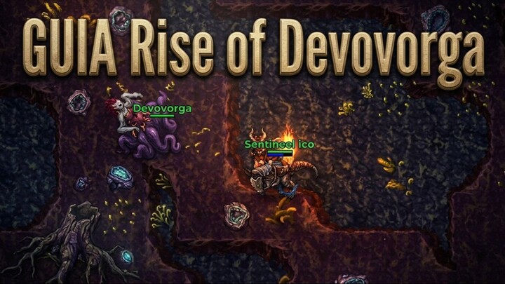 DEVOVORGA GUÍA COMPLETA  Todo lo que NECESITAS SABER  Tibia