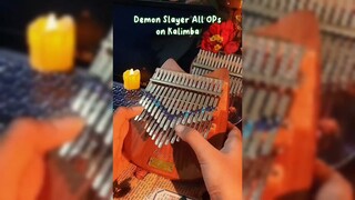 ✧Kalimba Cover✧ Demon Slayer All Openings [ OP 1-OP 5 ] by kalimba