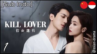 Kill Lover (2025) – Eps. 01 [Sub Indo]