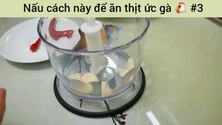 Nấu cách này để ăn thịt ức gà 🐔 #3