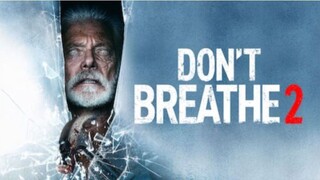 **DON'T_BREATHE_2***(Dear_A_Movies)