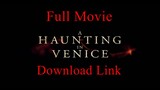 [Full Movie] A Haunting In Venice (MEGA Download Link)