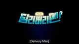 EP.12.Delivery Man