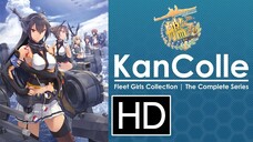 [Tập 12] (Tập Cuối) | Kantai Collection - KanColle (Fleet Girls Collection KanColle) | [VIETSUB]
