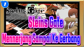 Steins;Gate | OP - Menerjang Sampai Ke Gerbang_1