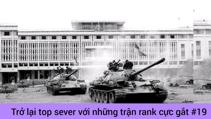 trở lại top sever về những trận danh cực ghét #19 #giaiphongmaohiembilibili