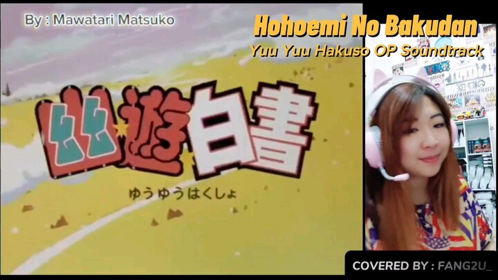 [FANG2U_] Hohoemi No Bakudan - Yuu Yuu Hakuso OP (Short Cover) Mawatari Matsuko