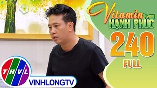 Vitamin Hạnh Phúc Tập 240: Bao bọc con quá mức