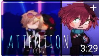ATTENTION (GCMV) [MADE BY:SunsetDaFreezer]