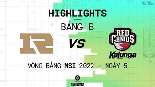 RNG vs RED | Highlights | Ngày 5 - Vòng Bảng MSI 2022