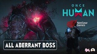 Once Human ALL Boss Highlights (Aberrant) - NetEase Games