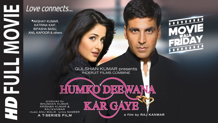 Humko Deewana Kar Gaye (2006) | Full Movie | Akshay Kumar | Katrina Kaif | Romantic Drama Part-02