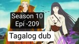 Episode 209 + Season 10 + Naruto shippuden  + Tagalog dub