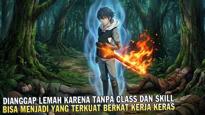 KERJA KERAS MEMBUATNYA JADI YANG TERKUAT WALAU TANPA SKILL | Alur Anime Mushoku no Eiyuu 1-8