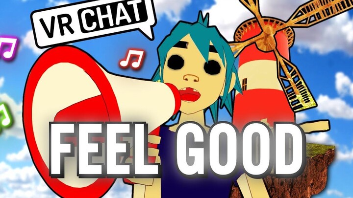 ร้องเพลง “Feel Good Inc.” กับคนแปลกหน้าใน VRChat