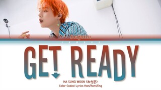 HA SUNG WOON (하성운) - Get Ready [Color Coded Lyrics/Han/Rom/Eng/가사]