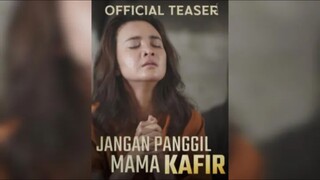 JANGAN PANGGIL MAMA KAFIR | FILM BIOSKOP INDONESIA TERBARU