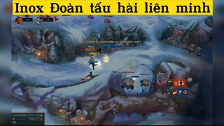 Inox Đoàn tấu hài liên minh p6