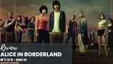 Review phim Alice in Borderland - Thế giới không lối thoát | Season 1 - Tập 8 - End S1