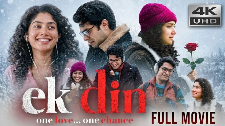 Ek Din (2026) Latest Hindi Full Movie In 4K UHD | Starring Sai Pallavi & Junaid Khan