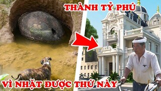 Nhặt Được Những Thứ Bị Vứt Bỏ 7 Người May Mắn Thành Tỷ Phú Khó Tin Nhất