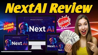 Next AI Review – Launch Your AI Business Easily
