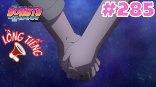 [LỒNG TIẾNG] Boruto - Tập 285: Sasuke liệt truyện. Đại địa ngàn sao