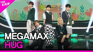 MEGAMAX, HUG (메가맥스, 안아줄래) [THE SHOW 220426]