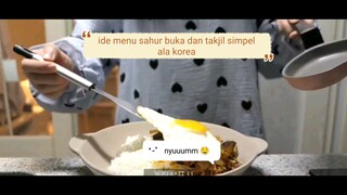 ide menu buka puasa dan sahur dan takjil ala korean food | ala jihyunkkung