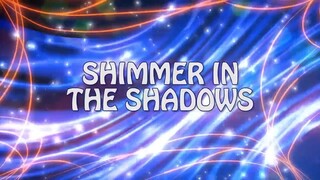 Winx Club - Season 6 Episode 12 - Shimmer In The Shadows (Tagalog)