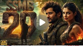 SSMB 29 (2025) | Mahesh Babu New Action Movie | 2025 Full Action New Release Blockbuster Film