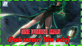 Bakuzan, lên đi! Trận 2 | One Punch Man_2