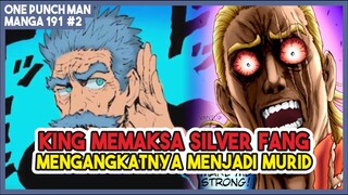 King Mendatangi Silver Fang dan MINTA DILATIH PRIVAT!!! (Manga OPM 191 #2)