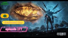 Swallowed Star Episode 177 Sub bagus
