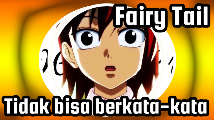 Fairy Tail|「AMV」Tak bisa berkata-kata