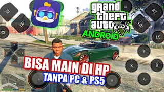 CARA MAIN GTA 5 DI HP ANDROID TANPA PC & PS5 | BISA MAIN ONLINE JUGA