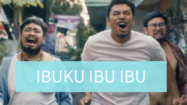 GJLS IBU KU IBU IBU | FILM BIOSKOP INDONESIA