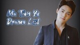 Ray Ma Tian Yu Drama List ( 2011 - 2023 )