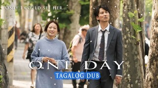 0ne Day | Full Tagalog Dub