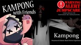 [ROBLOX] THE KAMPONG Chapter 1 with Friends . TANGKAP HANTU !