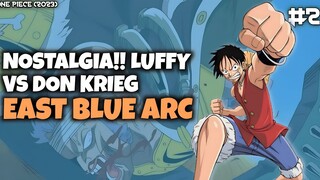 NOSTALGIA, DIA (LUFFY) MELAWAN BAJAK LAUT DON KRIEG - One Piece