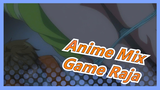 [Anime Mix] Game Raja | AMV | Mashup Anime | Episode 1