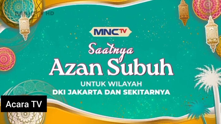 Azan subuh MNCTV Hangatnya Cinta Ramadhan