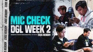 MIC CHECK DGL 2021 WEEK 2 | EVOS REBORN