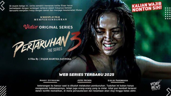 PERTARUHAN THE SERIES 3 EPS 1