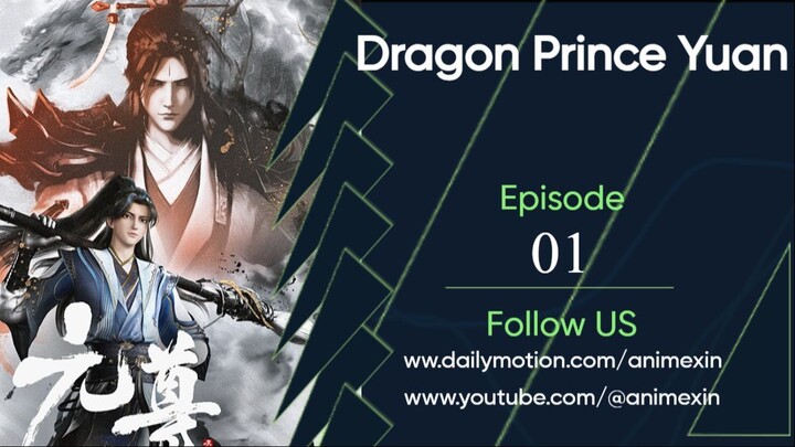 Dragon Prince Yuan Episode 1 Sub Indo