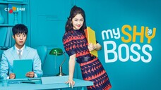 My Shy Boss Ep.1
