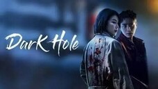 🇰🇷 DARK HOLE EP 1 (2021)